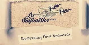 La Canción: Rocksteady Para Enamorar de La Sinfoniska está en Rotación en Radio Tricolrock desde septiembre de 2021.

Escúchala y vive lo mejor de la música independiente de Medellín y del resto de Colombia en nuestras 4 emisoras gratuitas y en tricolrock.com.