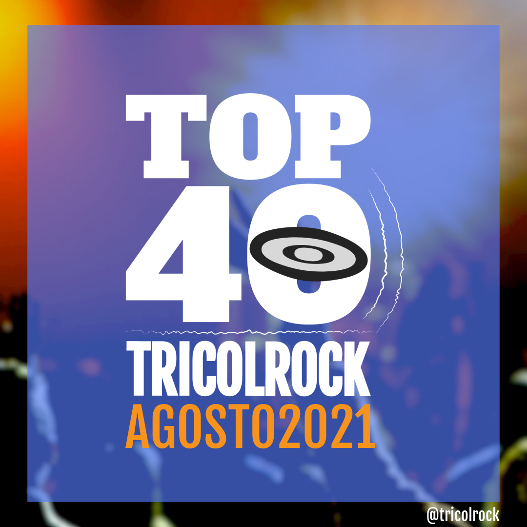 Nuestro Top40 Tricolrock, donde mostramos las canciones colombianas de la música alternativa más populares para los rockeros en el mes de agosto de 2.021