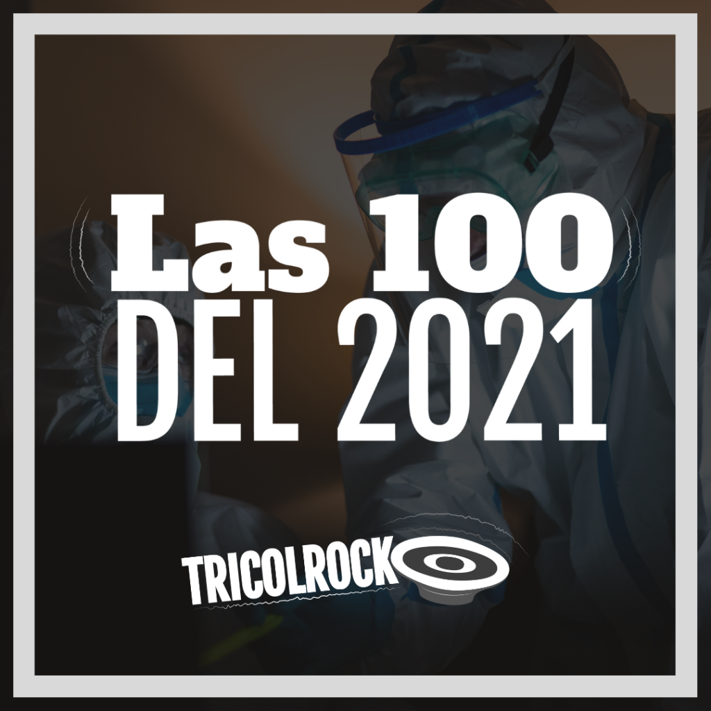 Las 100 cancines tricolrock del 2021